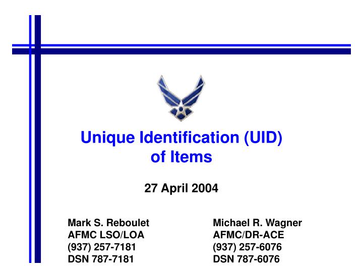 unique identification uid of items 27 april 2004