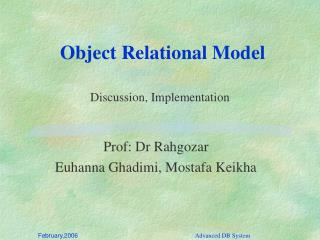 Prof: Dr Rahgozar Euhanna Ghadimi, Mostafa Keikha