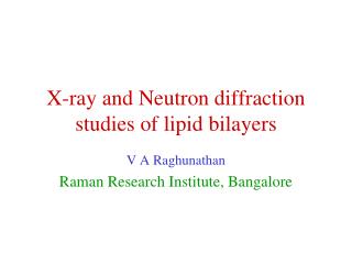 X-ray and Neutron diffraction studies of lipid bilayers