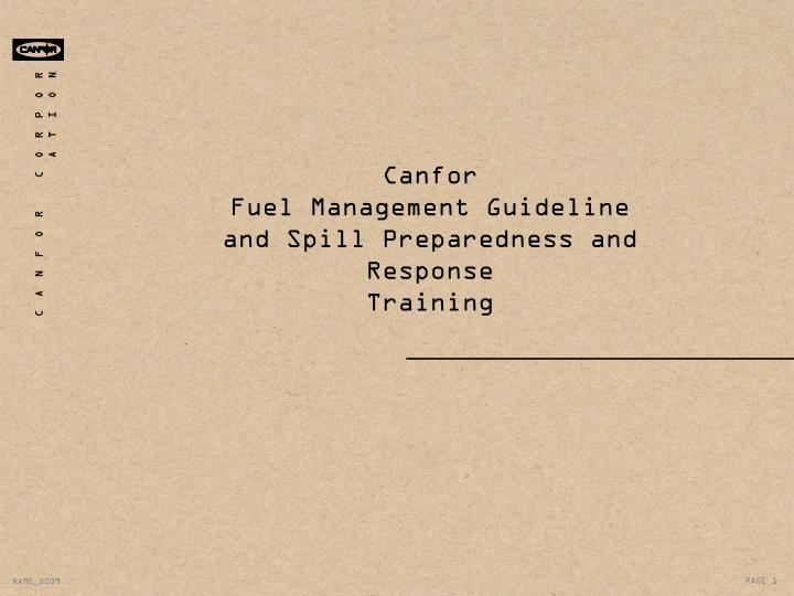 canfor fuel management guideline and spill preparedness and response training