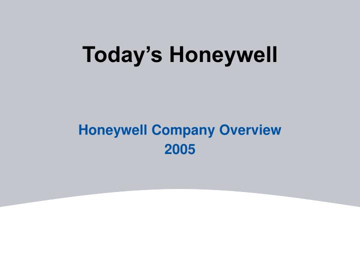 today s honeywell