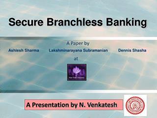 Secure Branchless Banking