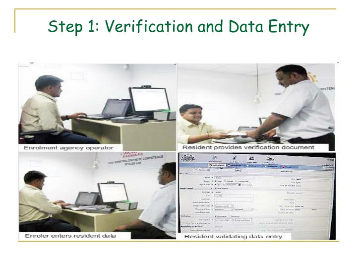 step 1 verification and data entry