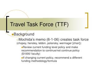 Travel Task Force (TTF)