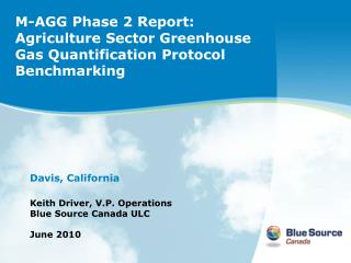 M-AGG Phase 2 Report: Agriculture Sector Greenhouse Gas Quantification Protocol Benchmarking