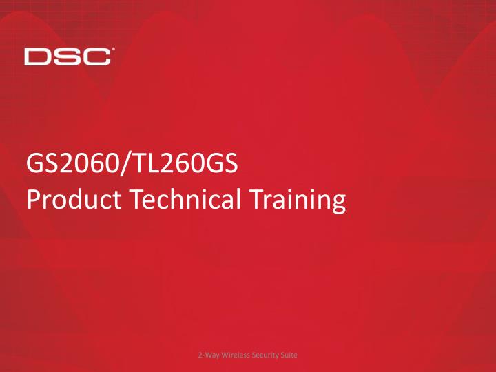 gs2060 tl260gs product technical training