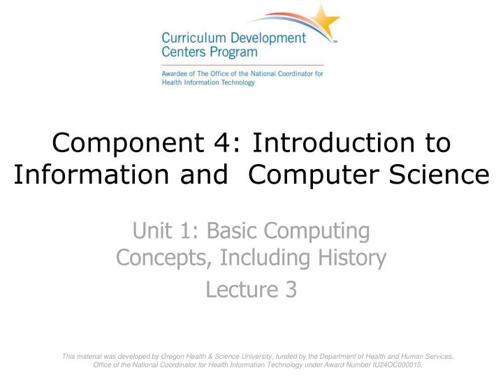 component 4 introduction to information and computer science