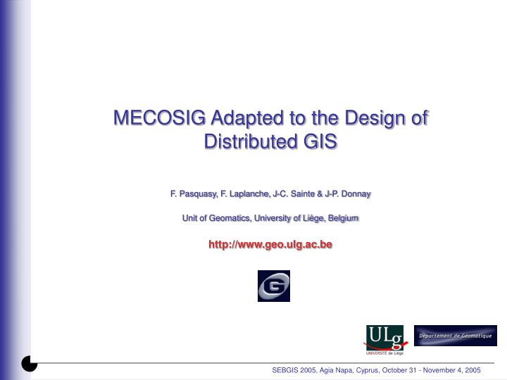 mecosig adapted to the design of distributed gis