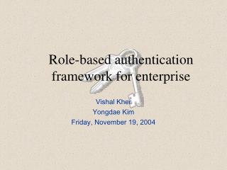 Role-based authentication framework for enterprise