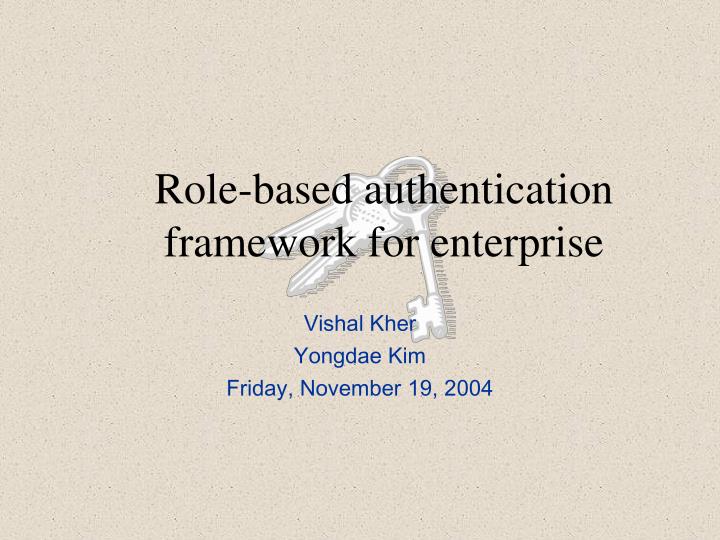role based authentication framework for enterprise