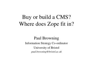 Buy or build a CMS? Where does Zope fit in?