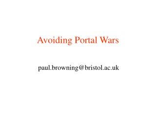 Avoiding Portal Wars