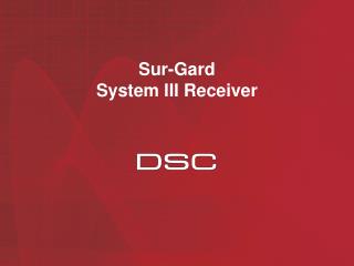 Sur-Gard System III Receiver