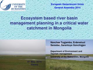 Ecosystem based river basin management planning in a critical water catchment in Mongolia