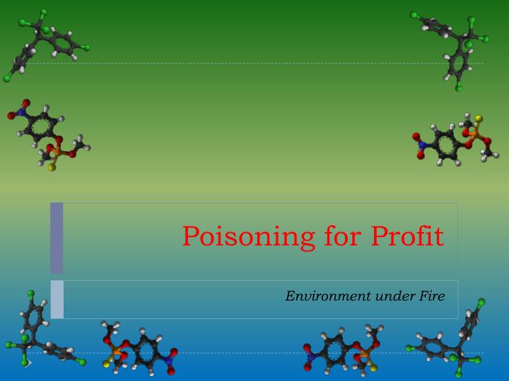 poisoning for profit