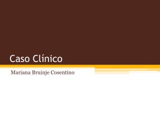 caso cl nico