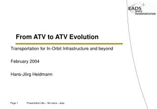 From ATV to ATV Evolution