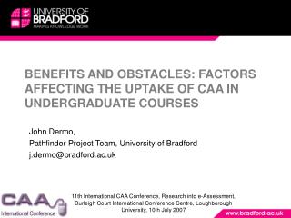BENEFITS AND OBSTACLES: FACTORS AFFECTING THE UPTAKE OF CAA IN UNDERGRADUATE COURSES