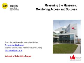 Measuring the Measures: Monitoring Access and Success