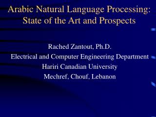 Arabic Natural Language Processing: State of the Art and Prospects