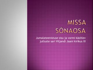 missa s naosa