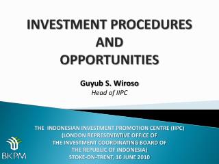 INVESTMENT PROCEDURES AND OPPORTUNITIES