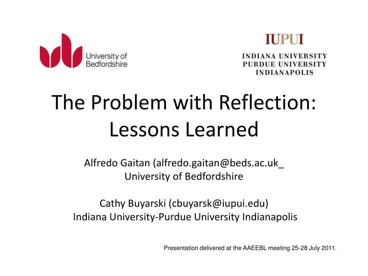 the problem with reflection lessons learned