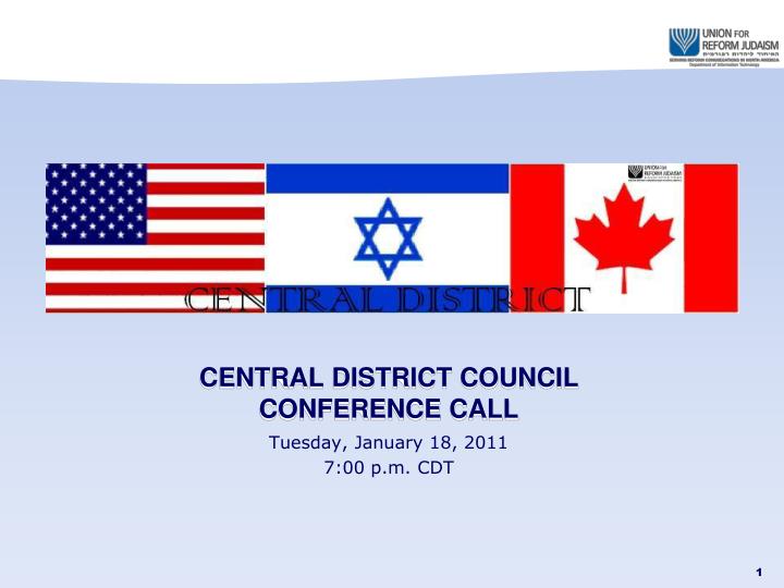 central district council conference call