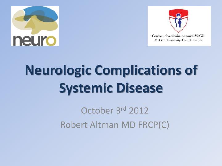 neurologic complications of systemic disease