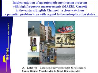 Implementation of an automatic monitoring program with high frequency measurements (MAREL Carnot)