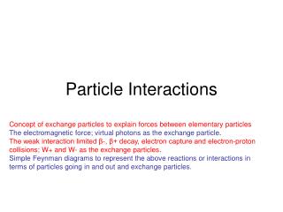 Particle Interactions