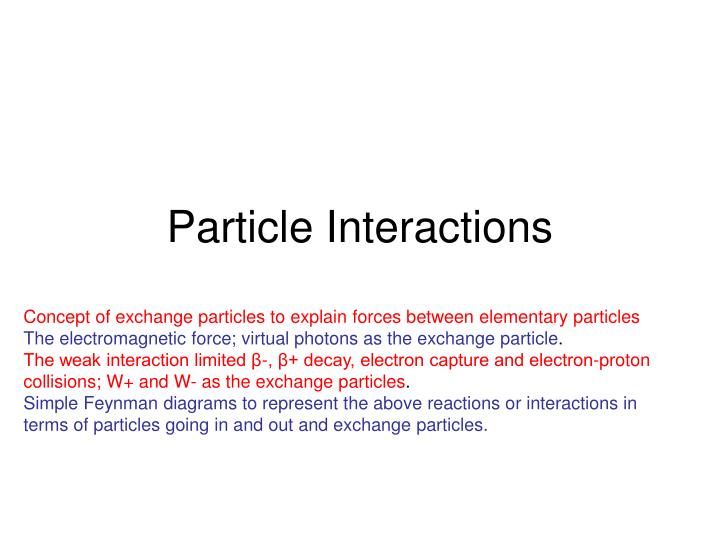 particle interactions