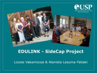 EDULINK - SideCap Project Louise Vakamocea &amp; Alanieta Lesuma-Fatiaki