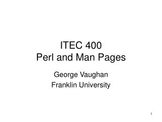 ITEC 400 Perl and Man Pages