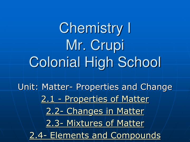 chemistry i mr crupi colonial high school