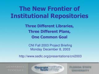 The New Frontier of Institutional Repositories