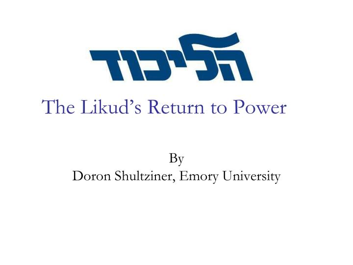 the likud s return to power