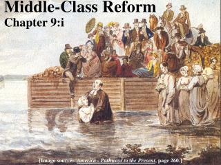 Middle-Class Reform Chapter 9:i