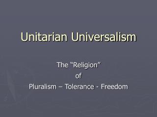 Unitarian Universalism