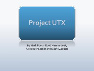 Project UTX