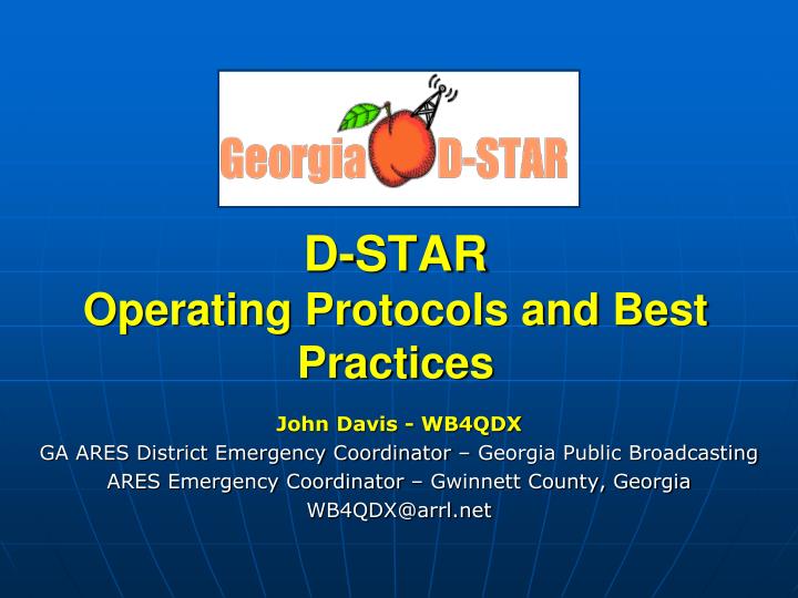 d star operating protocols and best practices