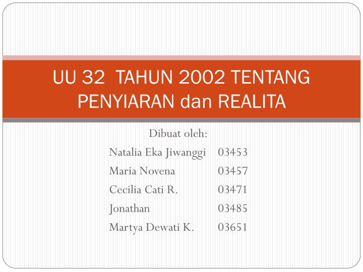 uu 32 tahun 2002 tentang penyiaran dan realita