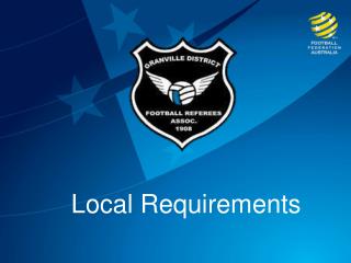 Local Requirements