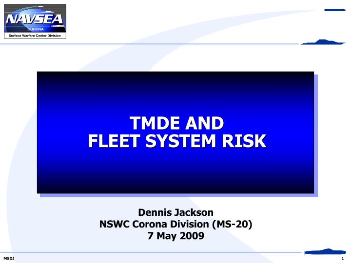 tmde and fleet system risk