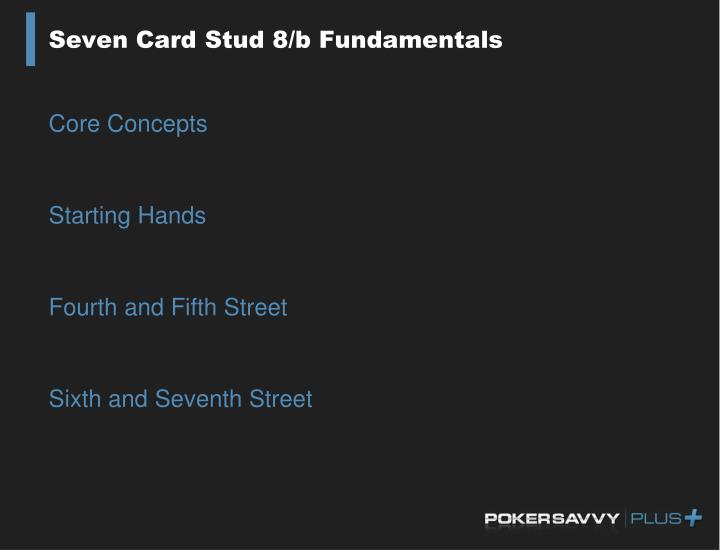 seven card stud 8 b fundamentals