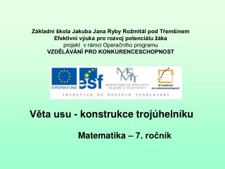 v ta usu konstrukce troj heln ku