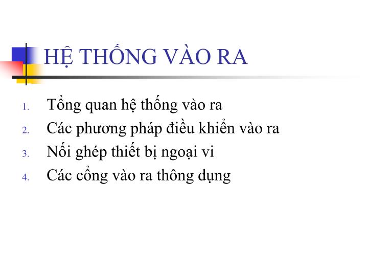 h th ng v o ra