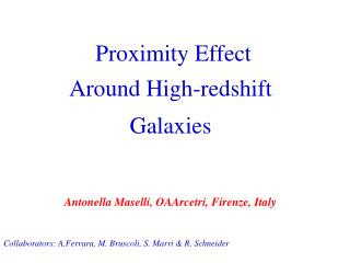 Proximity Effect Around High-redshift Galaxies