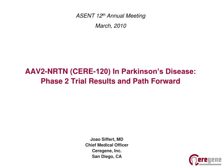 aav2 nrtn cere 120 in parkinson s disease phase 2 trial results and path forward