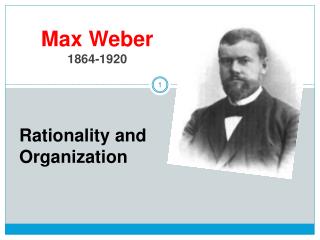 Max Weber 1864-1920